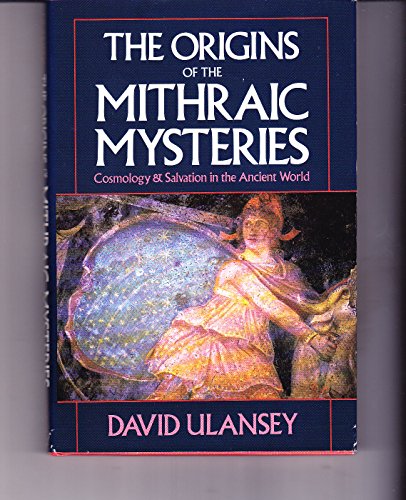 9780195054026: The Origins of the Mithraic Mysteries: Cosmology and Salvation in the Ancient World