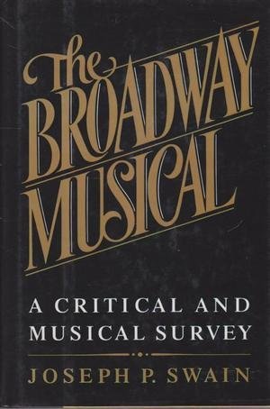 9780195054347: Broadway Musical: A Critical and Musical Survey