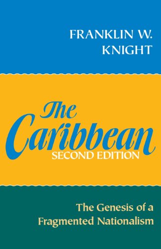 9780195054415: The Caribbean: The Genesis of a Fragmented Nationalism (Latin American Histories)