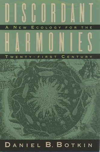 9780195054910: Discordant Harmonies: A New Ecology for the Twenty-First Century