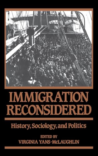 Beispielbild fr Immigration Reconsidered: History, Sociology, and Politics zum Verkauf von AwesomeBooks
