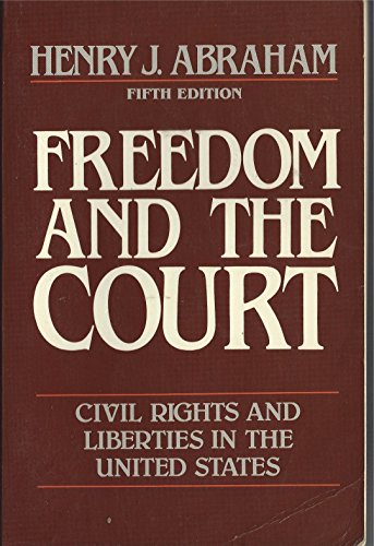Beispielbild fr Freedom and the Court: Civil Rights and Liberties in the United States zum Verkauf von Wonder Book
