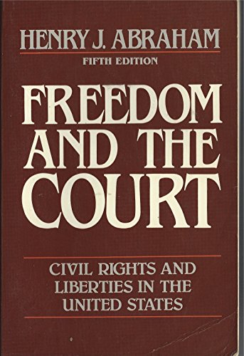 Imagen de archivo de Freedom and the Court: Civil Rights and Liberties in the United States a la venta por Wonder Book