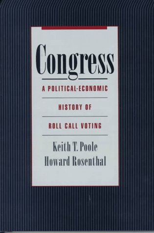 Stock image for Congress: A Political-Economic History of Roll Call Voting for sale by medimops