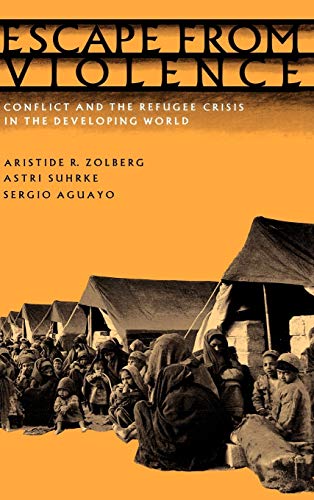 Beispielbild fr Escape from violence. Conflict and the refugee crisis in the developing world. zum Verkauf von Grammat Antiquariat