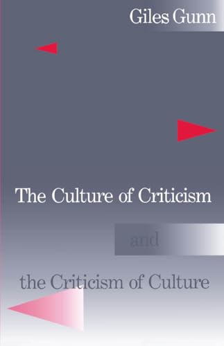 Stock image for The Culture of Criticism and the Criticism of Culture for sale by Better World Books