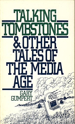Stock image for Talking Tombstones and Other Tales of the Media Age for sale by Rosario Beach Rare Books
