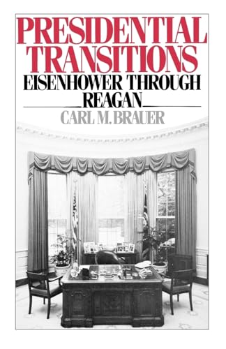 Beispielbild fr Presidential Transitions : Eisenhower Through Reagan zum Verkauf von Better World Books