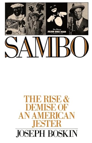 Beispielbild fr Sambo: The Rise and Demise of an American Jester zum Verkauf von BooksRun