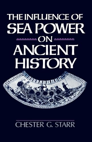 Beispielbild fr The Influence of Sea Power on Ancient History zum Verkauf von BooksRun