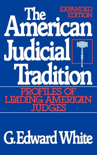 Stock image for The American Judicial Tradition: Profiles of Leading American Judges (Oxford Paperbacks) for sale by Decluttr