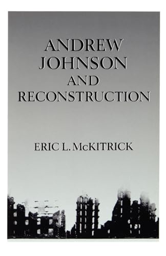 9780195057072: Andrew Johnson and Reconstruction