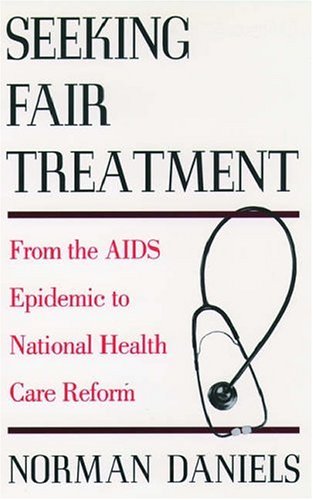 Beispielbild fr Seeking Fair Treatment : From the AIDS Epidemic to National Health Care Reform zum Verkauf von Better World Books