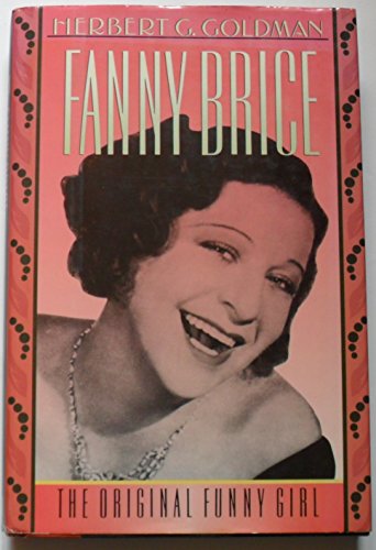 Beispielbild fr Fanny Brice: The Original Funny Girl zum Verkauf von WorldofBooks