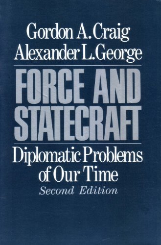 Beispielbild für Force and Statecraft: Diplomatic Problems of Our Time zum Verkauf von Discover Books