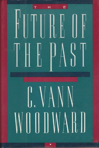 Imagen de archivo de The Future of the Past a la venta por Better World Books