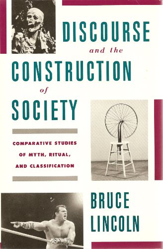 Stock image for Discourse and the Construction of Society: Comparative Studies of Myth, Ritual, and Classification for sale by Gulf Coast Books