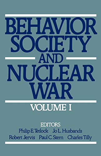 Beispielbild fr Behavior, Society and Nuclear War zum Verkauf von Pomfret Street Books