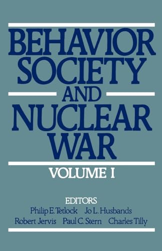 Imagen de archivo de Behavior, Society and Nuclear War a la venta por Pomfret Street Books