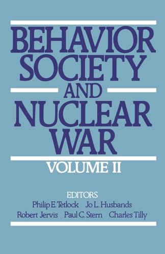 Stock image for Behavior, Society, and Nuclear War: Volume II for sale by Firefly Bookstore