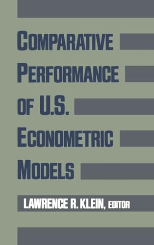 Stock image for Comparative Performance of U. S. Econometric Models for sale by Willis Monie-Books, ABAA