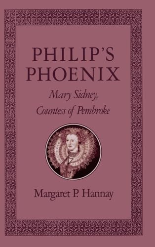 Stock image for Philip's Phoenix: Mary Sidney, Countess of Pembroke for sale by HPB-Ruby