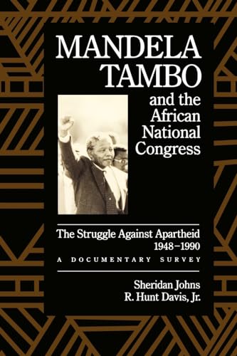 9780195057843: Mandela, Tambo, and the African National Congress: The Struggle Against Apartheid, 1948-1990, A Documentary Survey