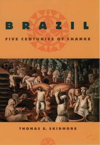 Imagen de archivo de Brazil : Five Centuries of Change a la venta por Better World Books