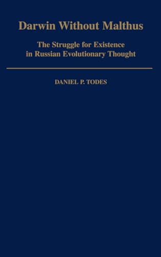 9780195058307: Darwin without Malthus: The Struggle for Existence in Russian Evolutionary Thought (Monographs on the History and Philosophy of Biology)