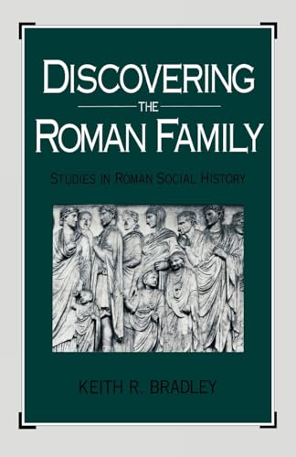 Beispielbild fr Discovering the Roman Family : Studies in Roman Social History zum Verkauf von Better World Books