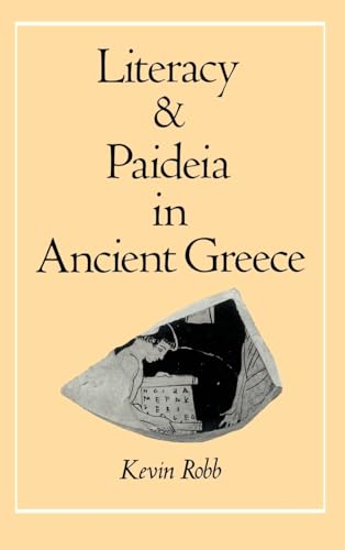 Imagen de archivo de Literacy and Paideia in Ancient Greece a la venta por HPB-Red