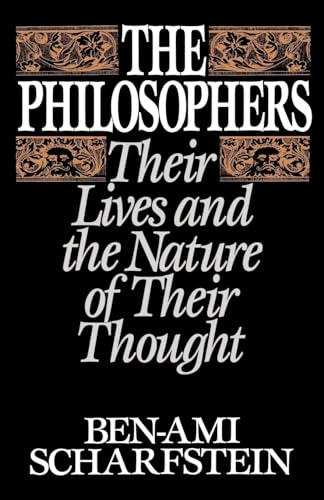 Imagen de archivo de The Philosophers: Their Lives and the Nature of their Thought a la venta por Decluttr