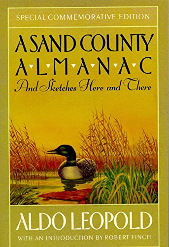 Beispielbild fr A Sand County Almanac: And Sketches Here and There (Outdoor Essays & Reflections) zum Verkauf von SecondSale