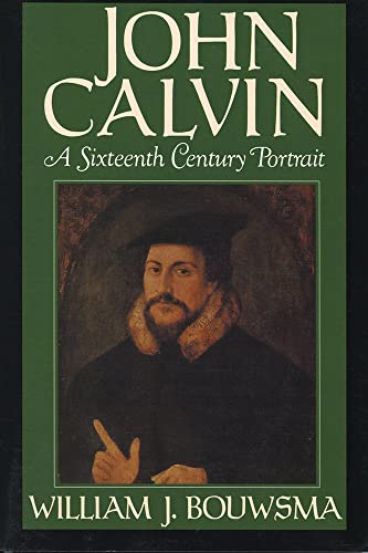 Imagen de archivo de John Calvin: A Sixteenth-Century Portrait a la venta por Wonder Book