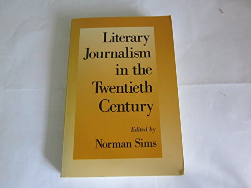 9780195059656: Literary Journalism in the Twentieth Century
