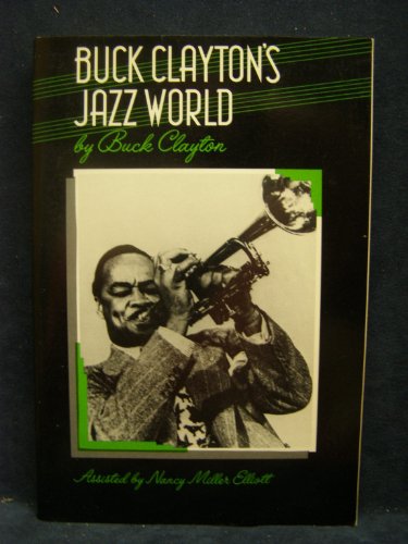 Stock image for Buck Clayton's Jazz World for sale by Daedalus Books