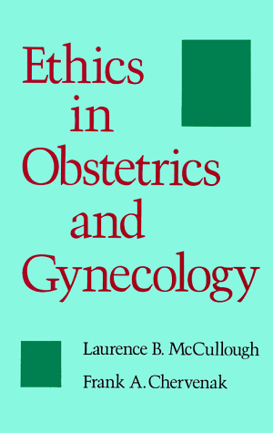 Beispielbild fr Ethics in Obstetrics and Gynecology zum Verkauf von Better World Books