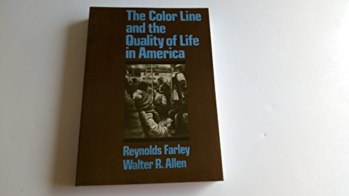 Beispielbild fr The Color Line and the Quality of Life in America zum Verkauf von Better World Books