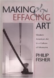 Beispielbild für Making and Effacing Art: Modern American Art in a Culture of Museums zum Verkauf von HPB-Emerald