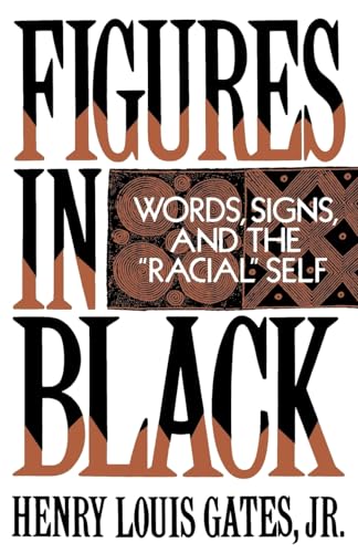 Imagen de archivo de Figures in Black: Words, Signs, and the "Racial" Self a la venta por SecondSale