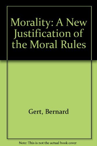 Beispielbild fr Morality : A New Justification of the Moral Rules zum Verkauf von Better World Books