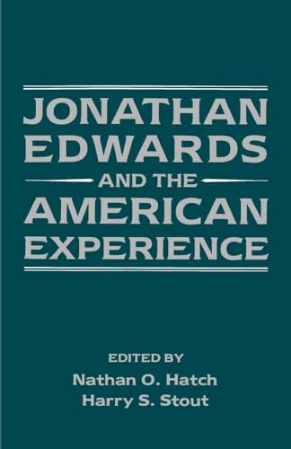 Beispielbild fr Jonathan Edwards and the American Experience zum Verkauf von ThriftBooks-Atlanta