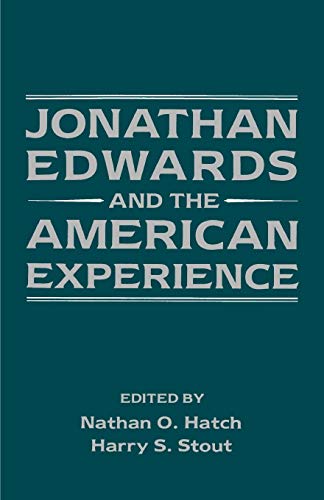 9780195060775: Jonathan Edwards and the American Experience