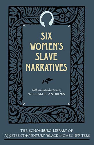 Imagen de archivo de Six Womens Slave Narratives Sc a la venta por SecondSale