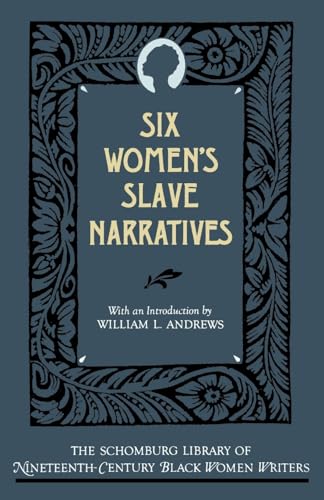Stock image for Six Womens Slave Narratives Sc for sale by SecondSale
