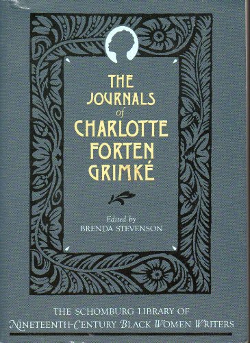 9780195060867: The Journals of Charlotte Forten Grimke