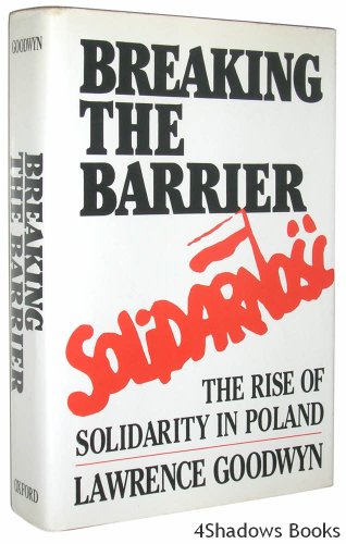9780195061222: Breaking the Barrier: The Rise of Solidarity in Poland