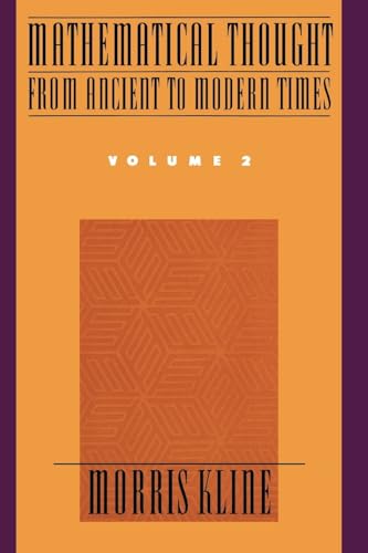 Stock image for Mathematical Thought from Ancient to Modern Times, Vol. 2 for sale by SecondSale