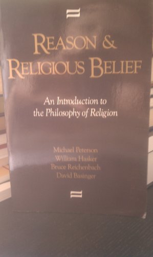 Stock image for Reason and Religious Belief: An Introduction to the Philosophy of Religion for sale by Wonder Book