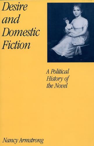 Beispielbild fr Desire and Domestic Fiction : A Political History of the Novel zum Verkauf von Better World Books